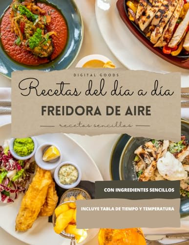 Recetas Del Día A Día Para Freidora De Aire Volumen 2: Recet