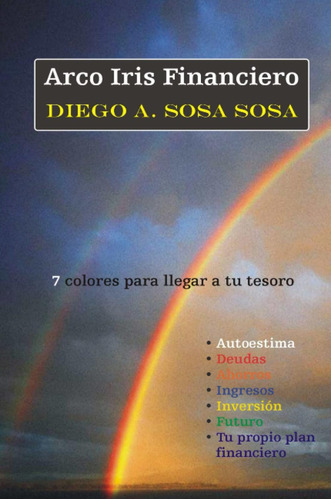 Libro: Arco Iris Financiero (spanish Edition)