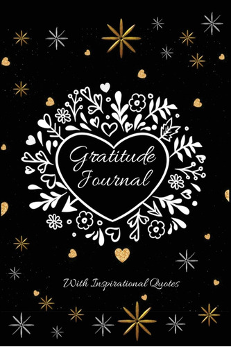 Libro: Gratitude Journal With Inspirational Quotes: Black Co