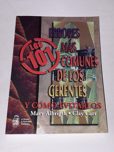 Los 101 Errores Mas Comunes De Los Gerentes- Albrigth-carr