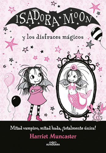 Libro: Isadora Moon Y Los Disfraces Mágicos Isadora Moon And