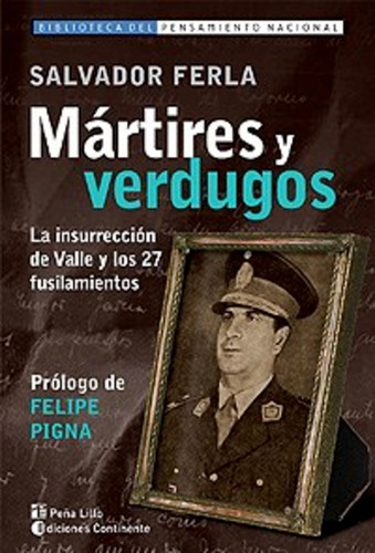 Mártires Y Verdugos, Salvador Ferla, Continente