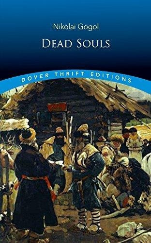 Dead Souls : Nikolai Vasilievich Gogol 