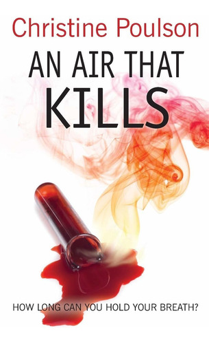 Libro An Air That Kills: How Long Can You Hold Your Breath