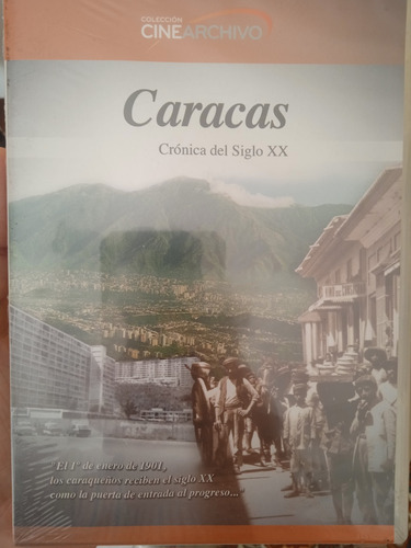 Caracas Crónica Del Siglo Xx / Documental Dvd Carlos Oteyza