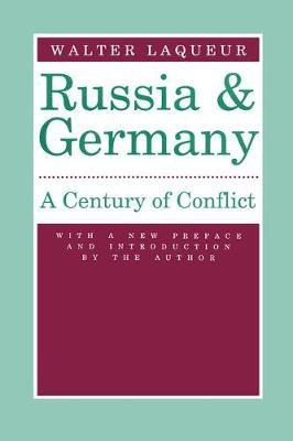 Libro Russia And Germany : Century Of Conflict - Walter L...