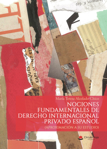 Nociones Fundamentales De Derecho Internacional, De Alcolado Chicomaría Teresa.. Grupo Editorial Círculo Rojo Sl, Tapa Blanda En Español