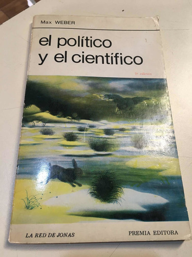 El Politico Y El Cientifico (segunda Edicion) - Weber Max