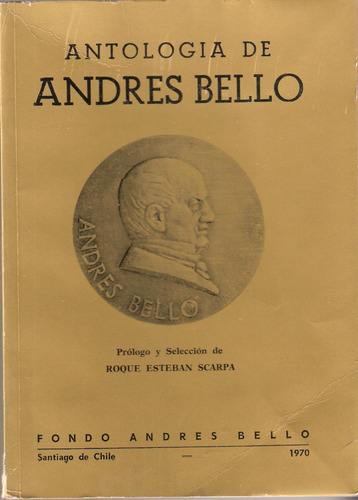 Antología De Andrés Bello- 1970