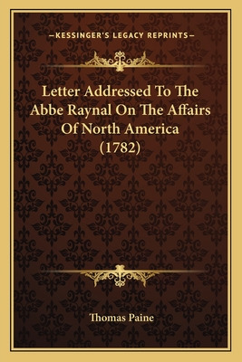 Libro Letter Addressed To The Abbe Raynal On The Affairs ...