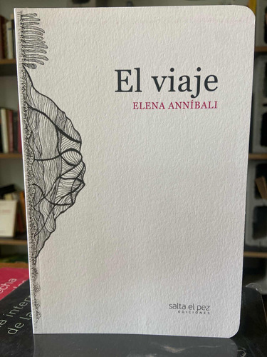 El Viaje Elena Annibal Salta El Pez (c)