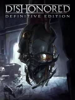 Dishonored Definitive Edition | Steam Key- Entrega Inmediata