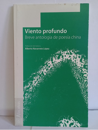 Viento Profundo Breve Antología De Poesia China