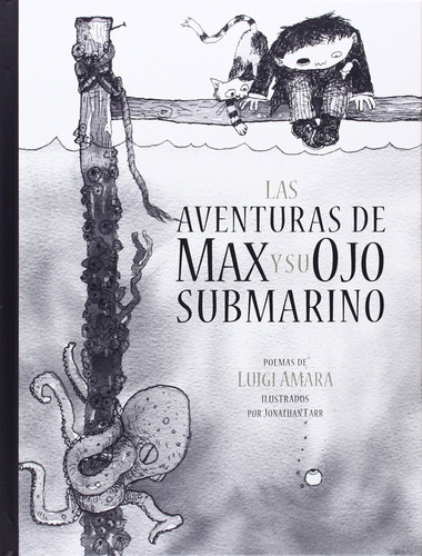 Aventuras De Max Y Su Ojo Submarino, Las - Luigi Amara