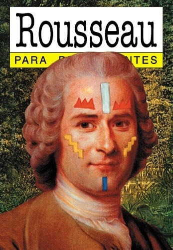 Rousseau Para Principiantes - Dave / Oscar Zarate Robinson