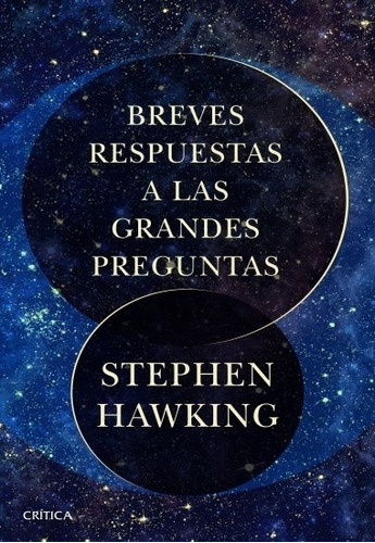 Breves Respuestas A Las Grandes Preguntas - Hawking, Stephen