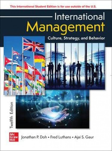International Management: Culture, Strategy, And Behavior