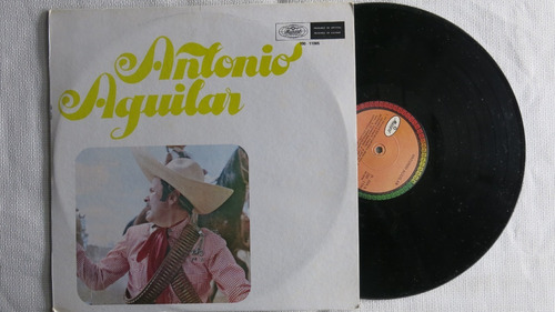 Vinyl Vinilo Lp Acetato Antonio Aguilar Rancheras