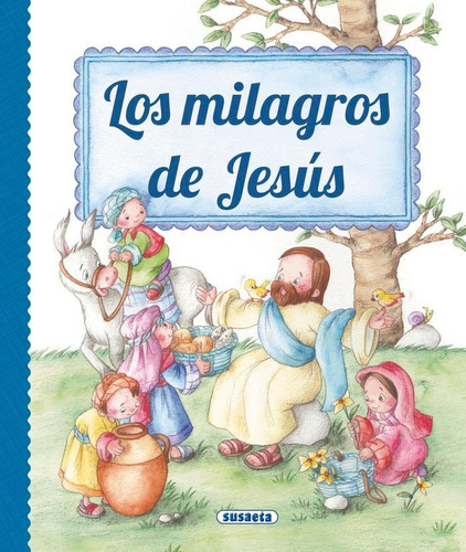 Los Milagros De Jesãâºs, De De Benito, Antonio. Editorial Susaeta, Tapa Dura En Español