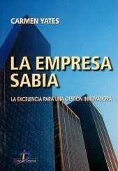 Empresa Sabia La Excelencia Para Una Gestion Innovadora - Y