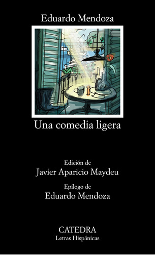 Libro Una Comedia Ligera De Mendoza Eduardo Catedra