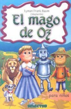 El Mago De Oz : Clasicos Para Ninos - Lyman Frank Baum