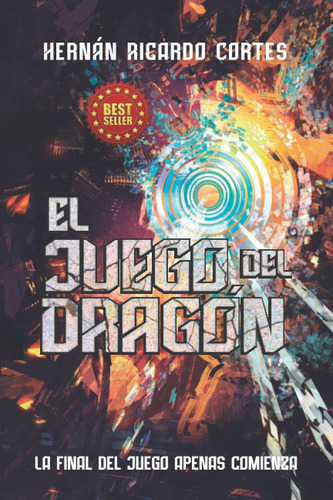 Libro: El Juego Del Dragón: La Final Del Juego Apenas