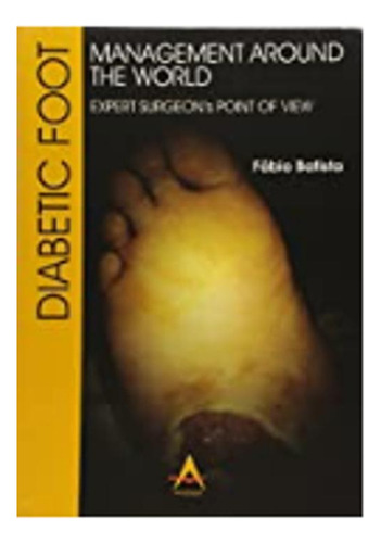 Livro Diabetic Foot Management Around The World Batista, De Fabio Batista. Editora Vida, Edição 2 Em Português