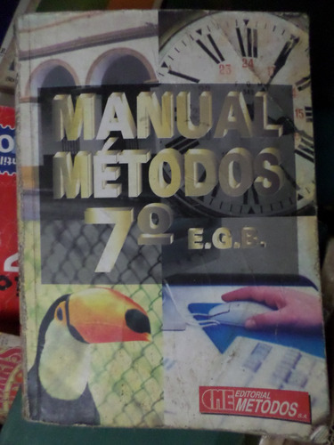 Manual Métodos 7° Egb Lengua-matemática-c.c., C Nat, Tec
