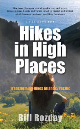 Libro Hikes In High Places - Mr Bill R Rozday
