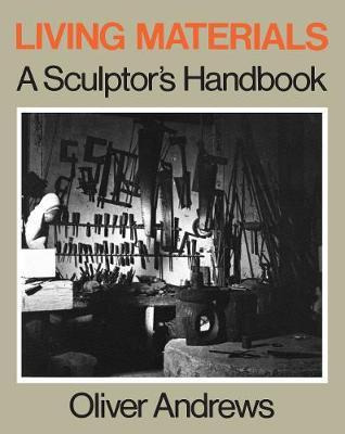 Libro Living Materials : A Sculptor's Handbook - Oliver A...