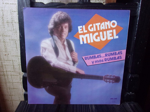 Vinilo Lp El Gitano Miguel Rumbas Rumbas Y Mas Rumbas