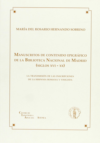 Libro Manuscritos De Contenido Epigrafico De La Biblioteca N