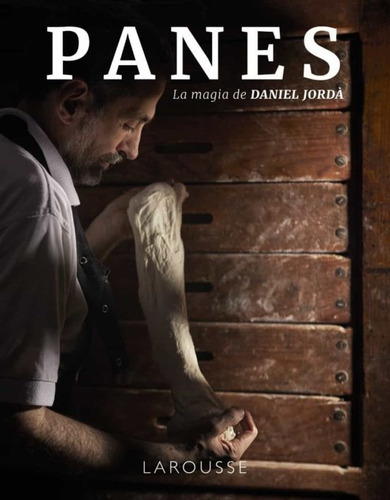Libro Panes La Magia De Daniel Jorda