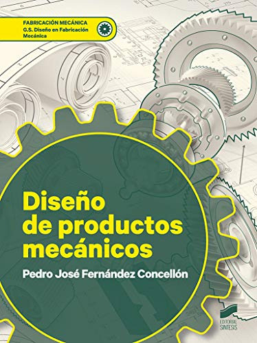Libro Diseño De Productos Mecánicos De Pedro José Fernández