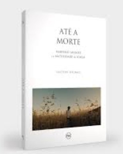 Ate A Morte Impacto Publicações