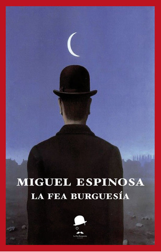 Libro La Fea Burguesã­a - 