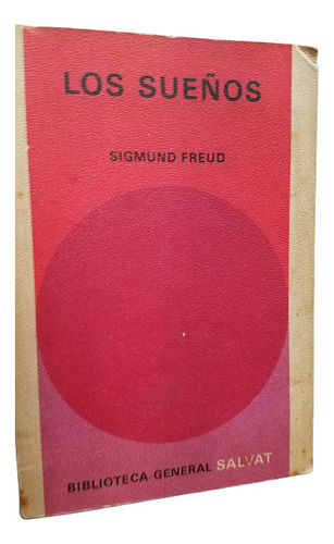 Los Sueños Sigmund Freud De Introduccion Al Psicoanalisis