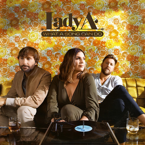 Cd Lady A What A Song Can Do 2021 Country Bmx 14 Faixas