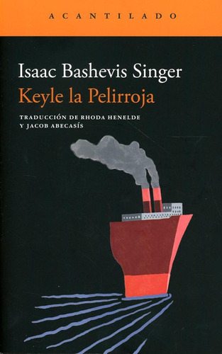 Keyle La Pelirroja: 366 (narrativa Del Acantilado) / Isaac B