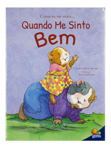 Livro: Quando Me Sinto Bem | Cornelia Maude Spelman