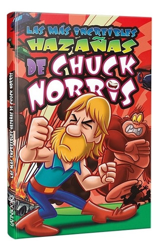 Libro Las Mas Increibles Hazañas De Chuck Norris -