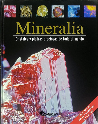 Mineralia, Minerales Y Piedras Preciosas De Todo El Mundo