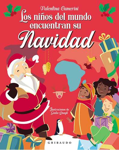 Los Niños Del Mundo Encuentran Su Navidad - Camerini