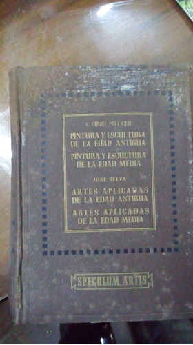 Libro Pintura Y Escultura Edad Antigua Y Edad Media