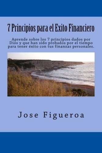 Libro 7 Principios Exito Financiero (spanish Edition&..