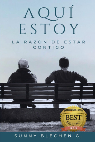 Libro: Aquí Estoy: La Razón De Estar Contigo (spanish Editio