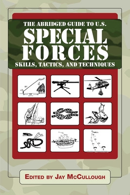 Libro The Abridged Guide To U.s. Special Forces Skills, T...