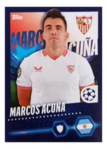 Comprar Figurita Marcos Acuña Sevilla Champions League Topps