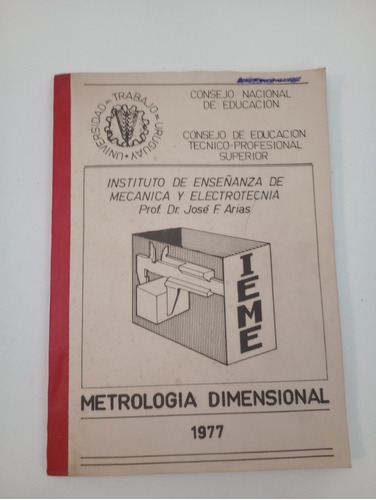 Antiguo Libro De Metrología Dimensional Ieme 1977